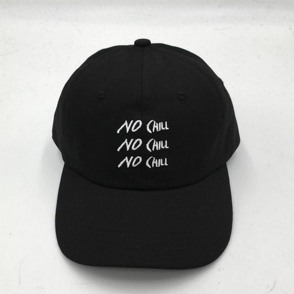 Embroidered No Chill Dad Hat Cap Unisex