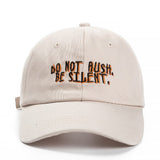 Embroidered Do Not Rush Be Silent Dad Hat Cap Unisex
