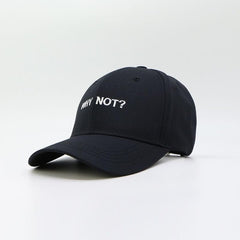 Why Not? Embroidered Dad Hat Cap Unisex